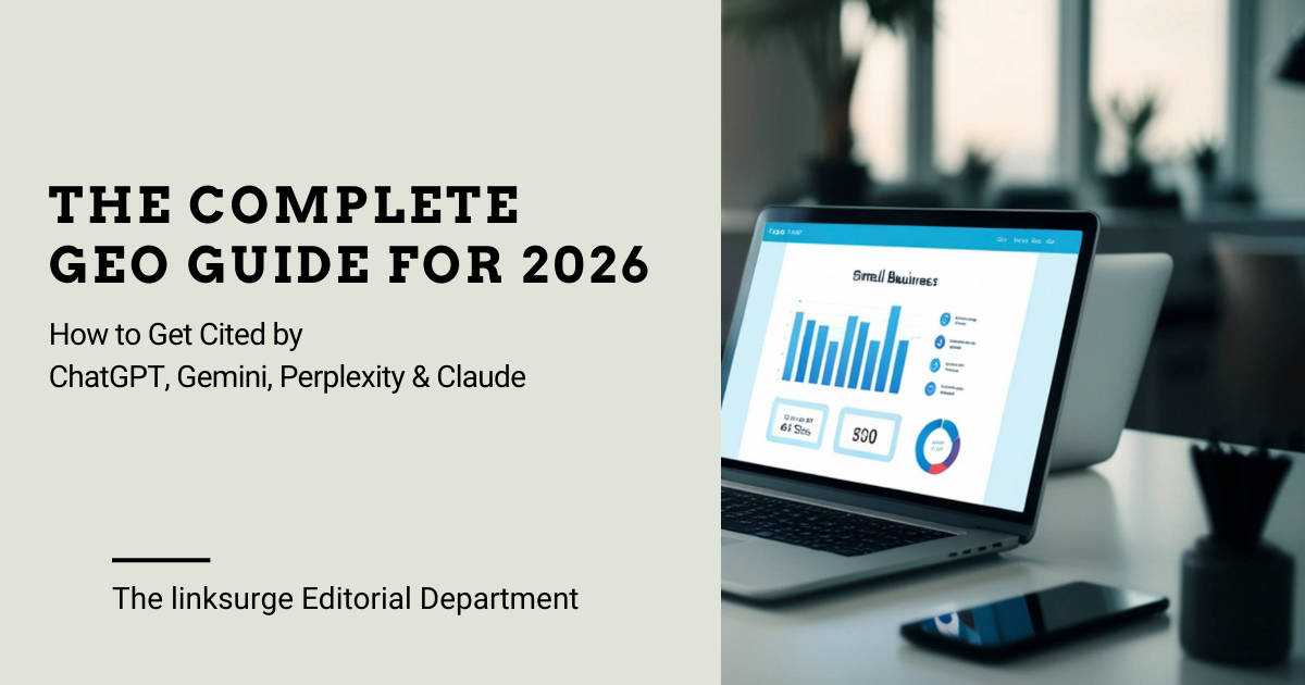 The Complete GEO Guide for 2026: How to Get Cited by ChatGPT, Gemini, Perplexity & Claude