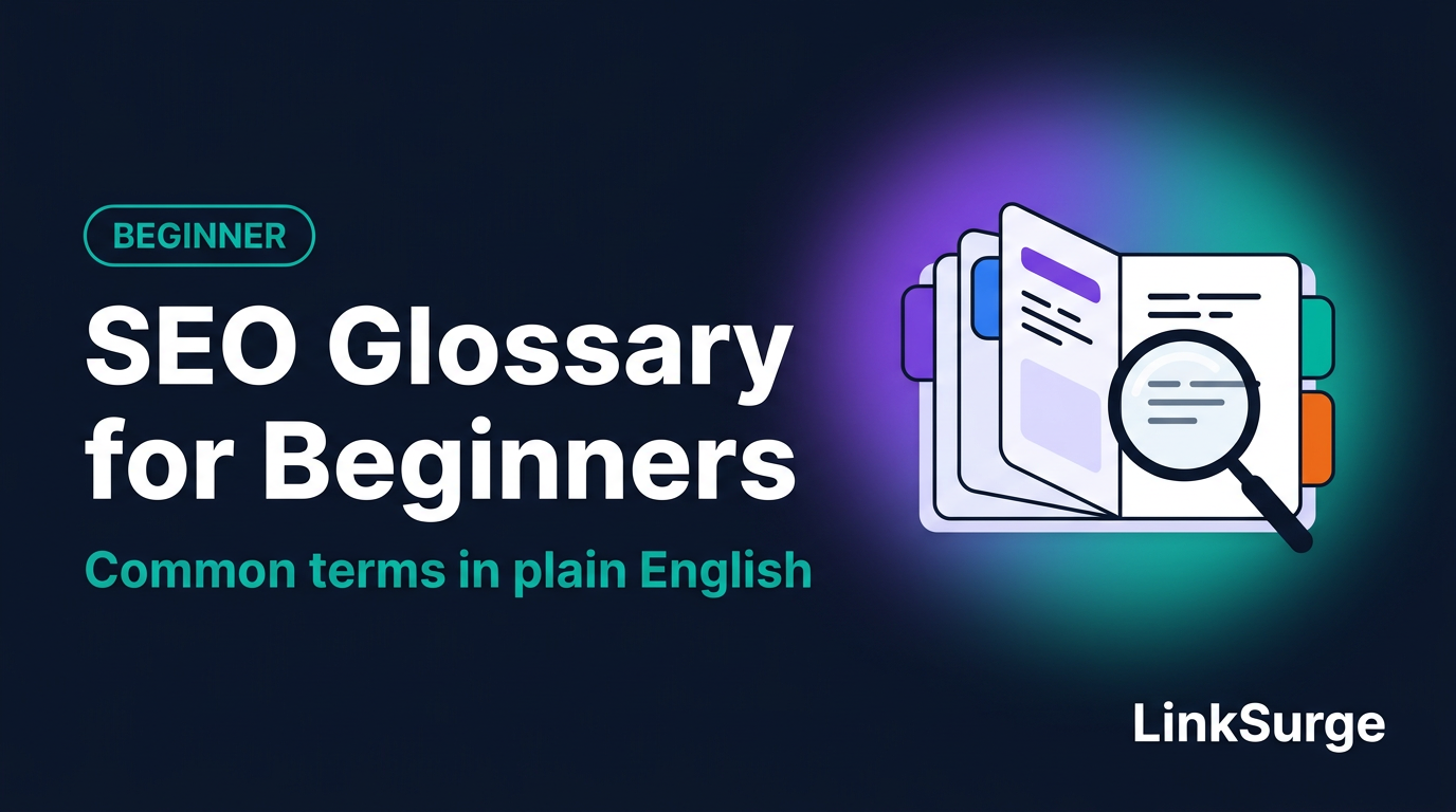 SEO Glossary for Beginners: Common Terms Explained in Plain English